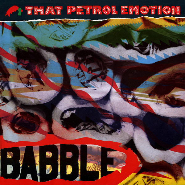 That Petrol Emotion: Babble (1987)